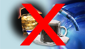 No Alcohol or Cigarettes No Alcohol or Cigarettes